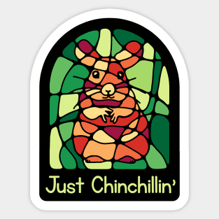 Just Chinchillin' Sticker